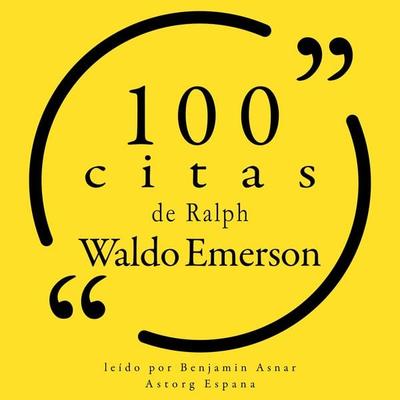 100 citas de Ralph Waldo Emerson - Ralph Waldo Emerson, Audio, 9782821164338