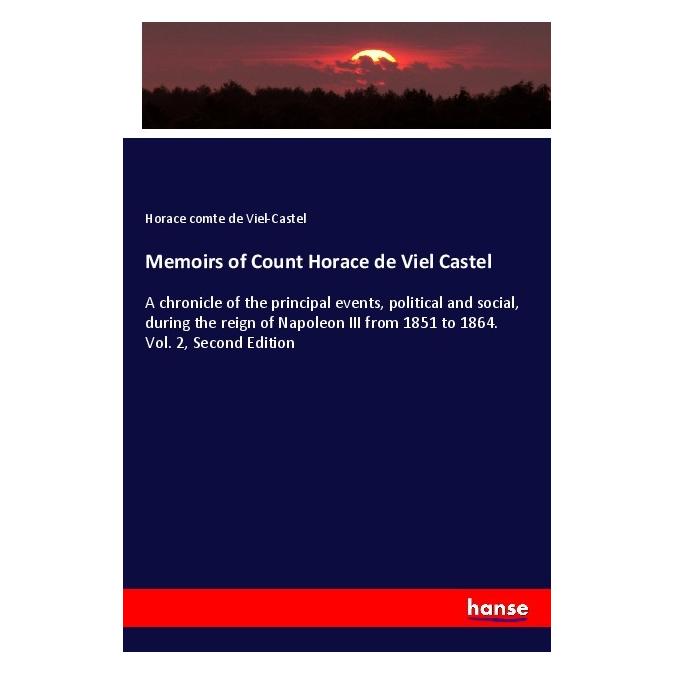 Hansebooks Memoirs of Count Horace de Viel Castel (Englisch, Softcover, Horace comte de Viel-Castel) (55992639)