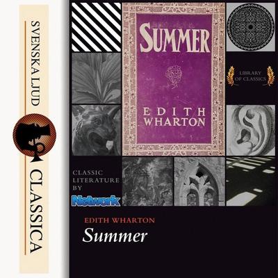 Summer - Edith Wharton, Audio, 9789176391457