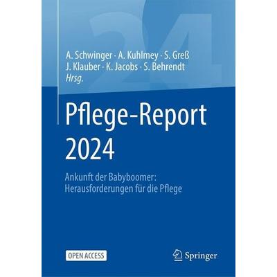 Pflege-Report 2024, Taschenbuch von , Springer Berlin, 978-3-662-70188-1