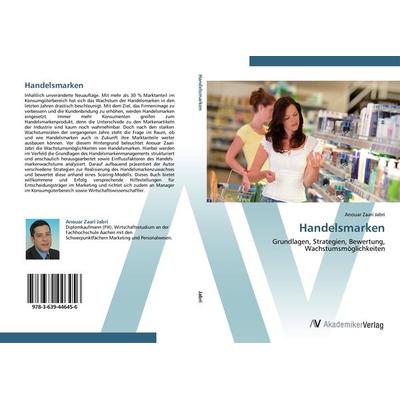 Handelsmarken, Taschenbuch von Anouar Zaari Jabri, AV Akademikerverlag, 978-3-639-44645-6
