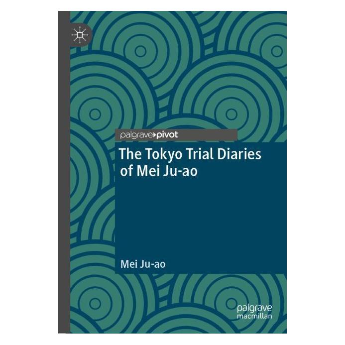 Springer The Tokyo Trial Diaries of Mei Ju-ao (Englisch, Hardcover, Mei Ju-ao) (71873873)