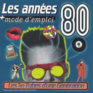 Various - Les Annees 80/Mode D'emploi - Preis vom 08.10.2026 07:26:42 h