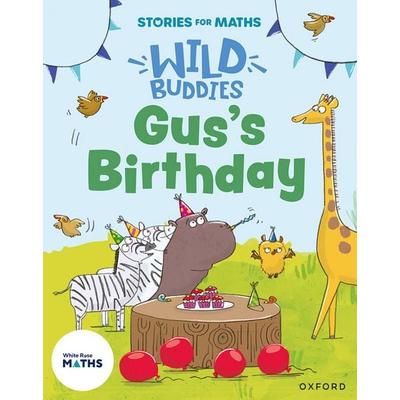 Stories for Maths: EYFS: Gus's Birthday (1, 2, 3, 4, 5), Taschenbuch von Ali Freer, Oxford Academic, 978-1-382-05778-3