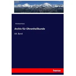 Archiv für Ohrenheilkunde, Fachbücher von Anonym