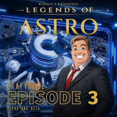 ASTRO S2 - Episode 03 - Alpha und Beta - Martin Wintersberger,Manuela Wieninger, Audio, 9783991192121
