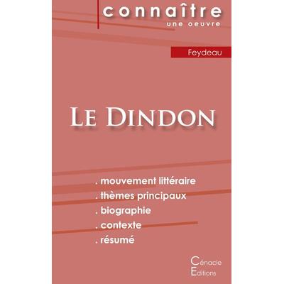 Fiche de lecture Le Dindon (Analyse littéraire de référence et résumé complet), Taschenbuch von Georges Feydau, Les éditions du Cénacle,