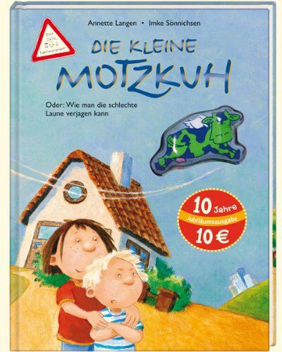 Annette Langen - Die kleine Motzkuh - Jubiläumsausgabe: Oder: Wie man die schlechte Laune verjagen kann - Preis vom 13.10.2026 19:28:25 h