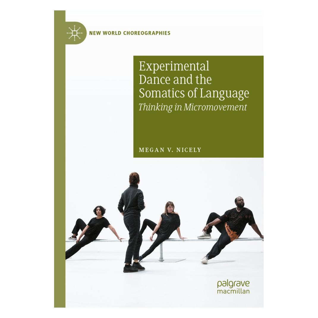 Springer Experimental Dance and the Somatics of Language (Englisch, Softcover, Megan V Nicely, Megan V. Nicely) (57153569)