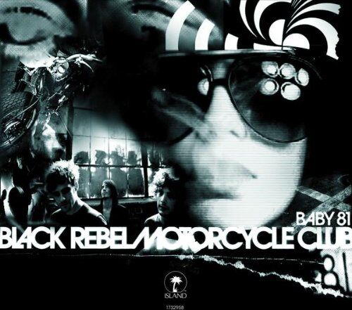 Black Rebel Motorcycle Club - Baby 81 - Preis vom 19.10.2026 19:33:35 h