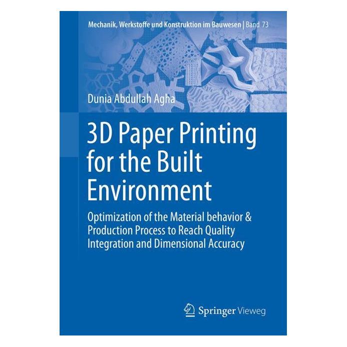 Springer 3D Paper Printing for the Built Environment (Englisch, Softcover, Dunia Abdullah Agha) (57057472)
