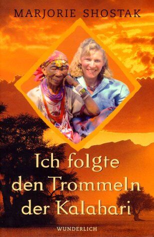 Marjorie Shostak - Ich folgte den Trommeln der Kalahari - Preis vom 30.09.2026 09:01:18 h