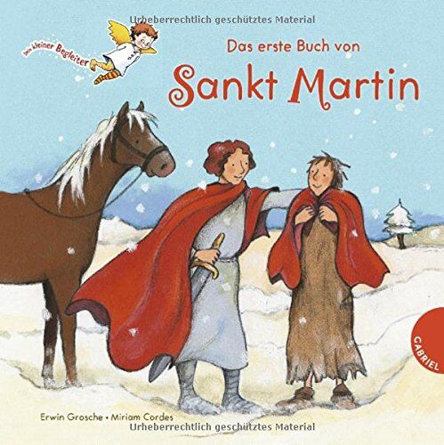 Erwin Grosche - Dein kleiner Begleiter: Das erste Buch von Sankt Martin - Preis vom 09.10.2026 07:28:09 h