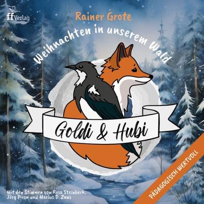 Weihnachts- und Adventsgeschichten für Kinder | Das Goldi und Hubi Familienhörspiel zu Weihnachten - Rainer Grote, Audio, 9783938637425