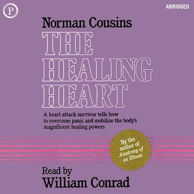 The Healing Heart - Norman Cousins, Audio, 9781607476580