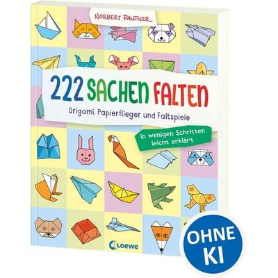333 Sachen falten - in wenigen Schritten leicht erklärt, Taschenbuch von Norbert Pautner, Loewe, 978-3-7432-1877-2