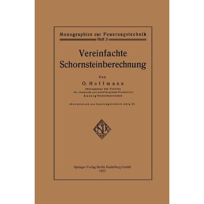 Vereinfachte Schornsteinberechnung, Taschenbuch von Otto Hoffmann, Springer Berlin, 978-3-662-33421-8
