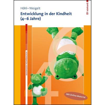 Entwicklung in der Kindheit (4-6 Jahre), Set von Stefanie Höhl,Sarah Weigelt, Ernst Reinhardt Verlag, 978-3-497-02551-0