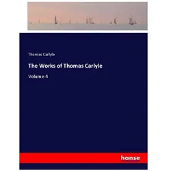 The Works of Thomas Carlyle, Belletristik von Thomas Carlyle