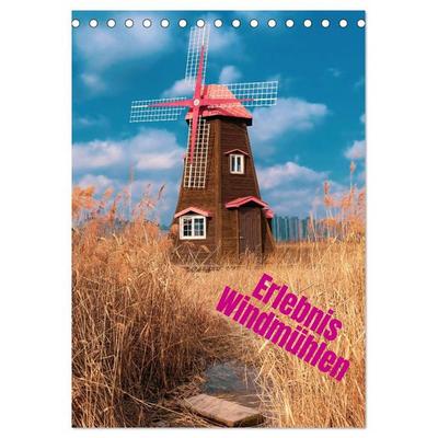 Erlebnis Windmühle (Tischkalender 2026 DIN A5 hoch), CALVENDO Monatskalender