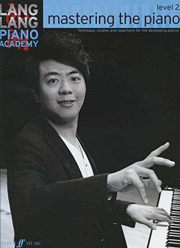 Lang Lang - Lang Lang Piano Academy: Mastering The Piano - Level 2 (Faber Edition) - Preis vom 05.10.2026 03:47:11 h