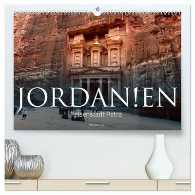 Jordanien – Felsenstadt Petra (hochwertiger Premium Wandkalender 2026 DIN A2 quer), Kunstdruck in Hochglanz