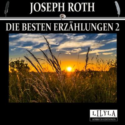 Die besten Erzählungen 2 - Joseph Roth, Audio, 9783959897600