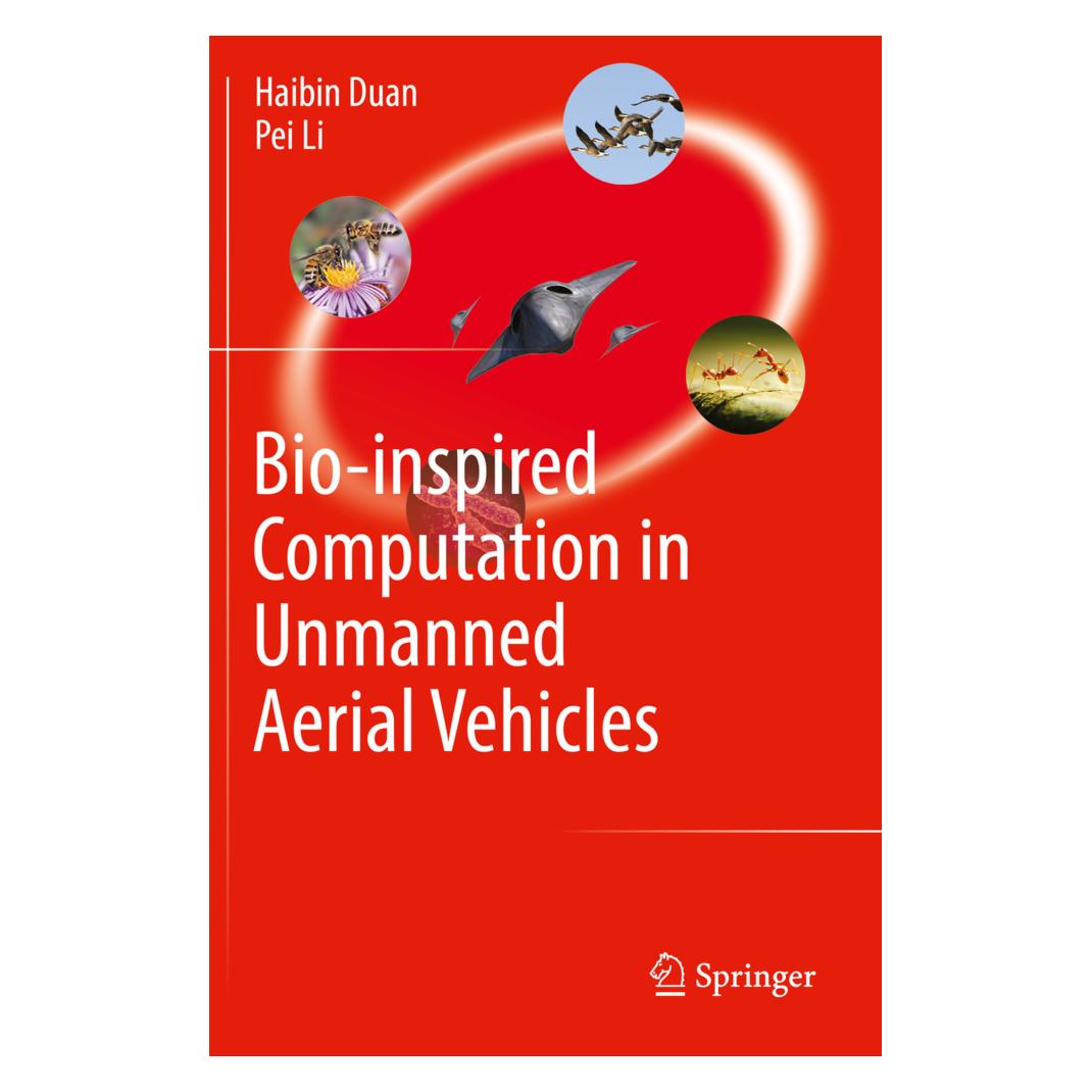 Springer Bio-inspired Computation in Unmanned Aerial Vehicles (Englisch, Softcover, Haibin Duan, Pei Li) (55839379)