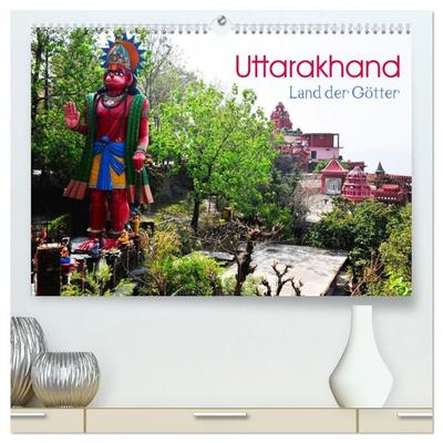Uttarakhand – Land der Götter (hochwertiger Premium Wandkalender 2026 DIN A2 quer), Kunstdruck in Hochglanz