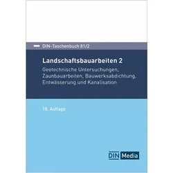 Landschaftsbauarbeiten 2, Fachbücher von DIN e.V., DIN e. V.