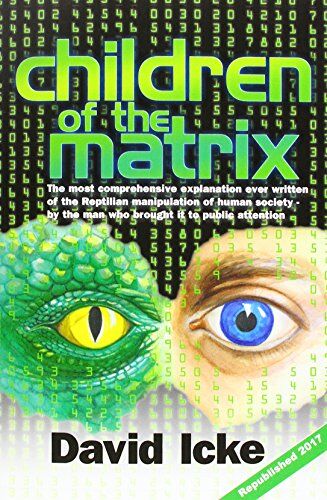 David Icke - Children of the Matrix: How an Interdimentional Race Has Controlled the Planet for Thousands of Years - And Still Does - Preis vom 14.10.2026 23:07:16 h