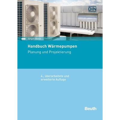 Handbuch Wärmepumpen, Taschenbuch von Jürgen Bonin, DIN Media, 978-3-410-31008-2