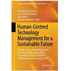 Human-Centred Technology Management for a Sustainable Future, Fachbücher von Ana Simoes, Gustavo Dalmarco, José Coelho Rodrigues, Ricardo Zimmermann
