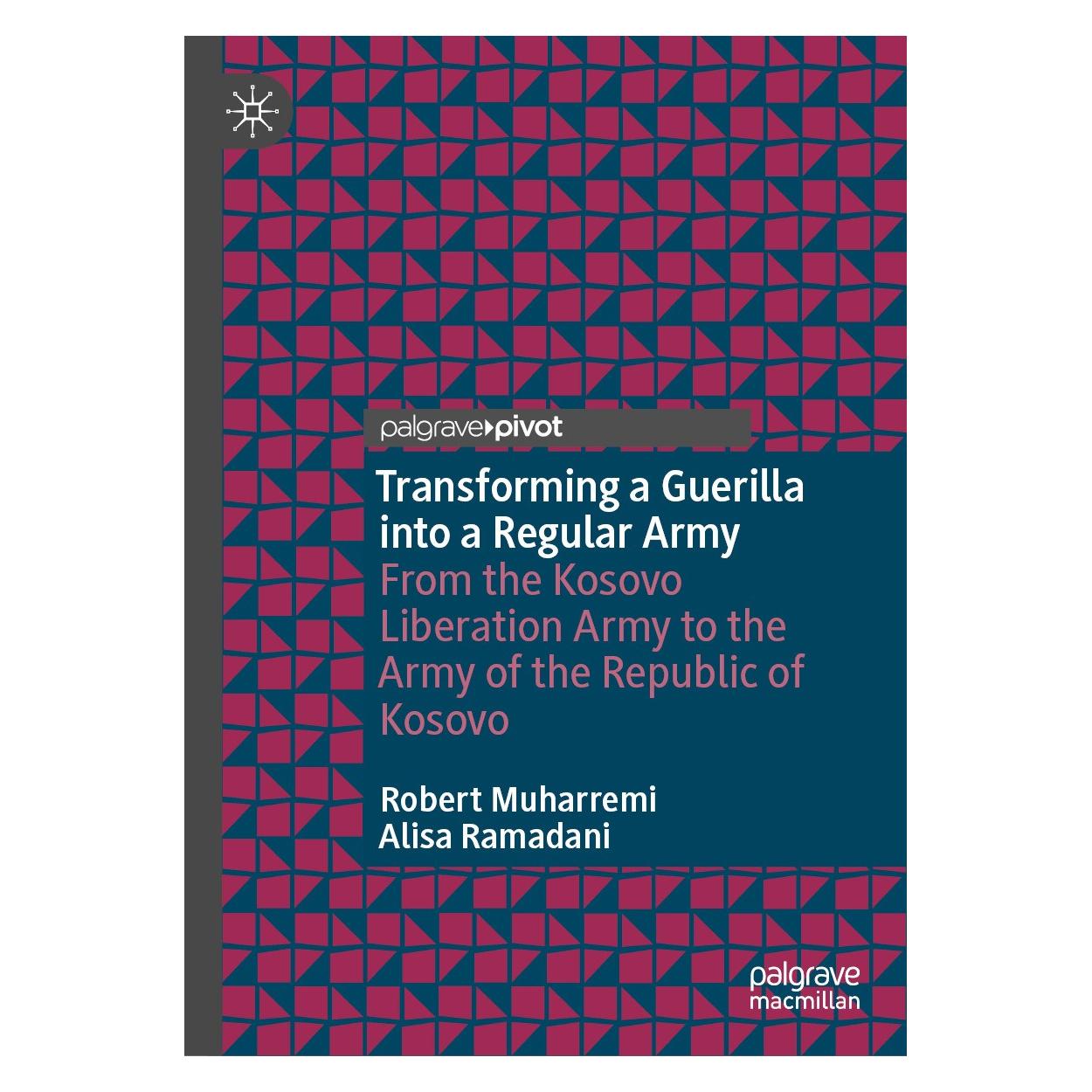 Springer Muharremi:Transforming a Guerilla into (Englisch, Hardcover, Alisa Ramadani, Robert Muharremi) (9783031628160)