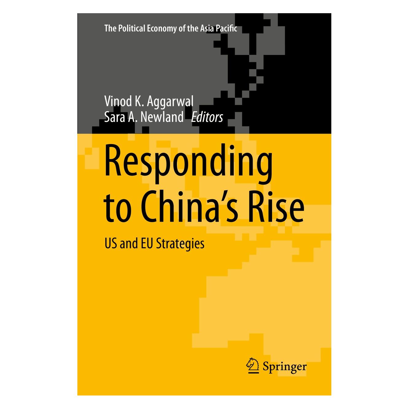 Springer Responding to China's Rise (Englisch, Hardcover, Sara A. Newland, Vinod K. Aggarwal) (9783319100333)