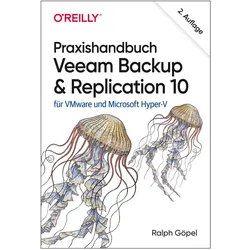 Praxishandbuch Veeam Backup & Replication 10, Fachbücher von Ralph Göpel