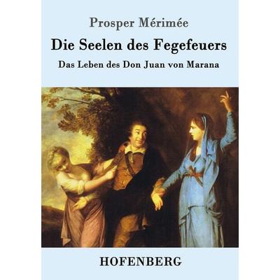 Die Seelen des Fegefeuers, Taschenbuch von Prosper Merimée, Hofenberg, 978-3-7437-0163-2