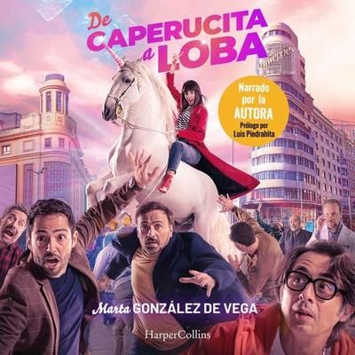 De caperucita a loba - Marta González, Audio, 9788491399551