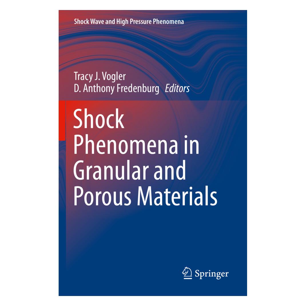 Springer Shock Phenomena in Granular and Porous Materials (Englisch, Softcover, D. Anthony Fredenburg, Tracy J. Vogler) (56160073)