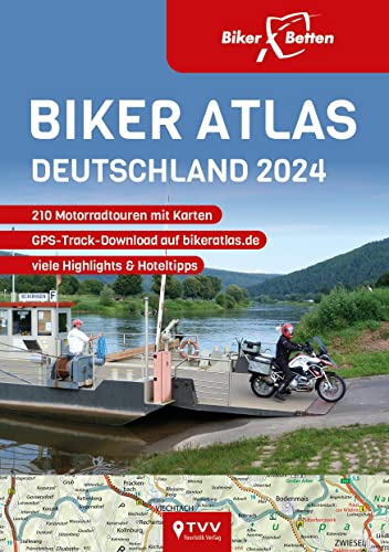 Bikerbetten - TVV Touristik Verlag GmbH - Biker Atlas DEUTSCHLAND 2024: 210 Motorradtouren - Preis vom 10.10.2026 11:48:34 h