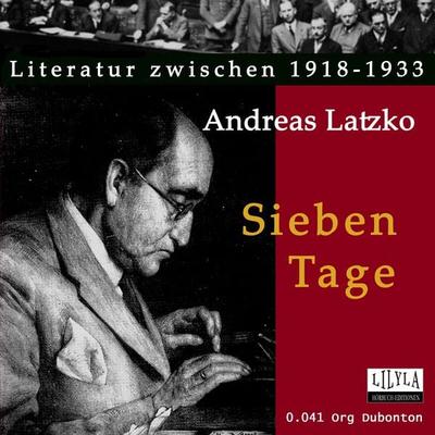 Sieben Tage - Andreas Latzko, Audio, 9783959896078