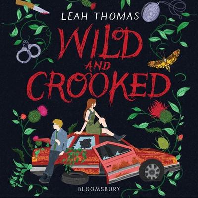 Wild and Crooked - Leah Thomas, Audio, 9781547605477