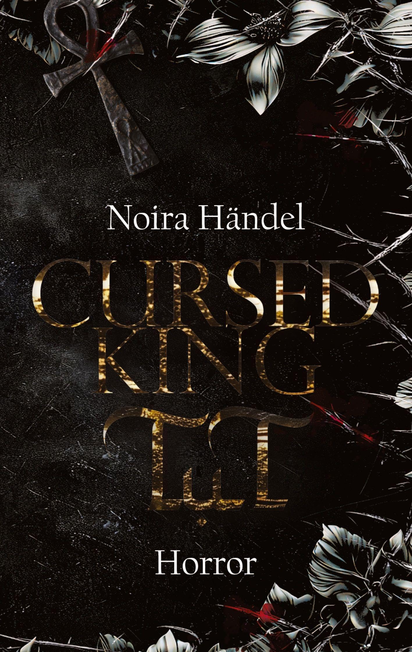 Noira Händel - Cursed King TuT: (K)Ein Märchen aus Blut und Sand - Preis vom 19.10.2026 19:33:35 h