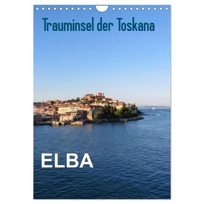 ELBA Trauminsel der Toskana (Wandkalender 2027 DIN A4 hoch), CALVENDO Monatskalender