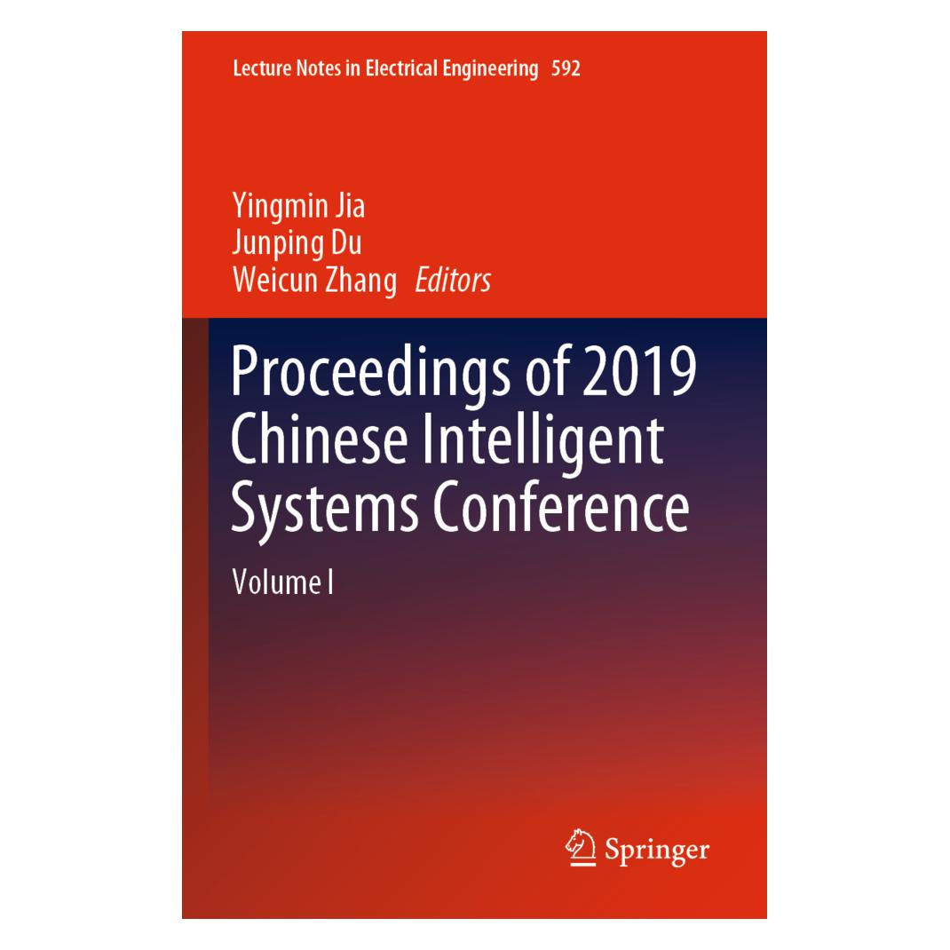 Springer Proceedings of 2019 Chinese Intelligent Systems Conference (Englisch, Softcover, Junping Du, Weicun Zhang, Yingmin Jia) (56158274)