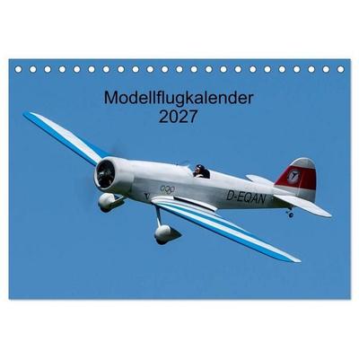 Modellflugkalender 2027 (Tischkalender 2027 DIN A5 quer), CALVENDO Monatskalender