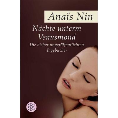Nächte unterm Venusmond, Taschenbuch von Anaïs Nin, Fischer Taschenbuch Verlag, 978-3-596-16406-6
