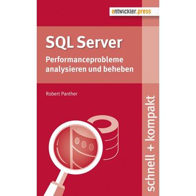 SQL Server von Robert Panther, Entwickler.press, 978-3-86802-349-7
