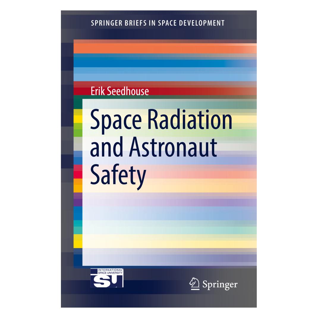 Springer Space Radiation and Astronaut Safety (Englisch, Softcover, Erik Seedhouse) (55957482)