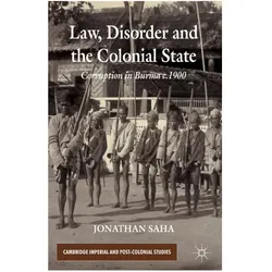 Law, Disorder and the Colonial State, Sachbücher von J. Saha, J Saha
